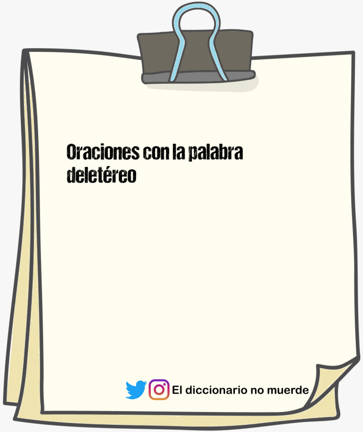 Oraciones con la palabra deletéreo