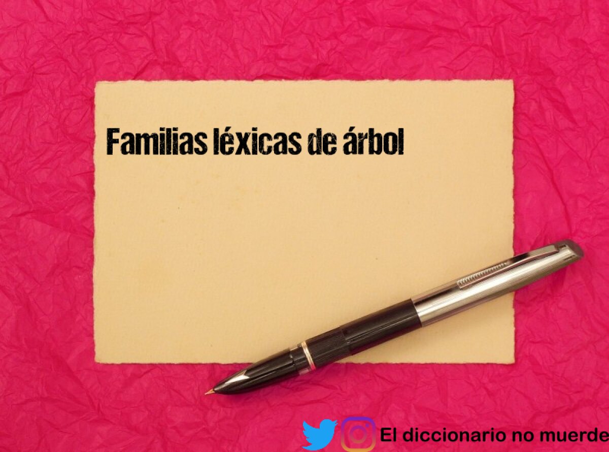 Familias léxicas de árbol