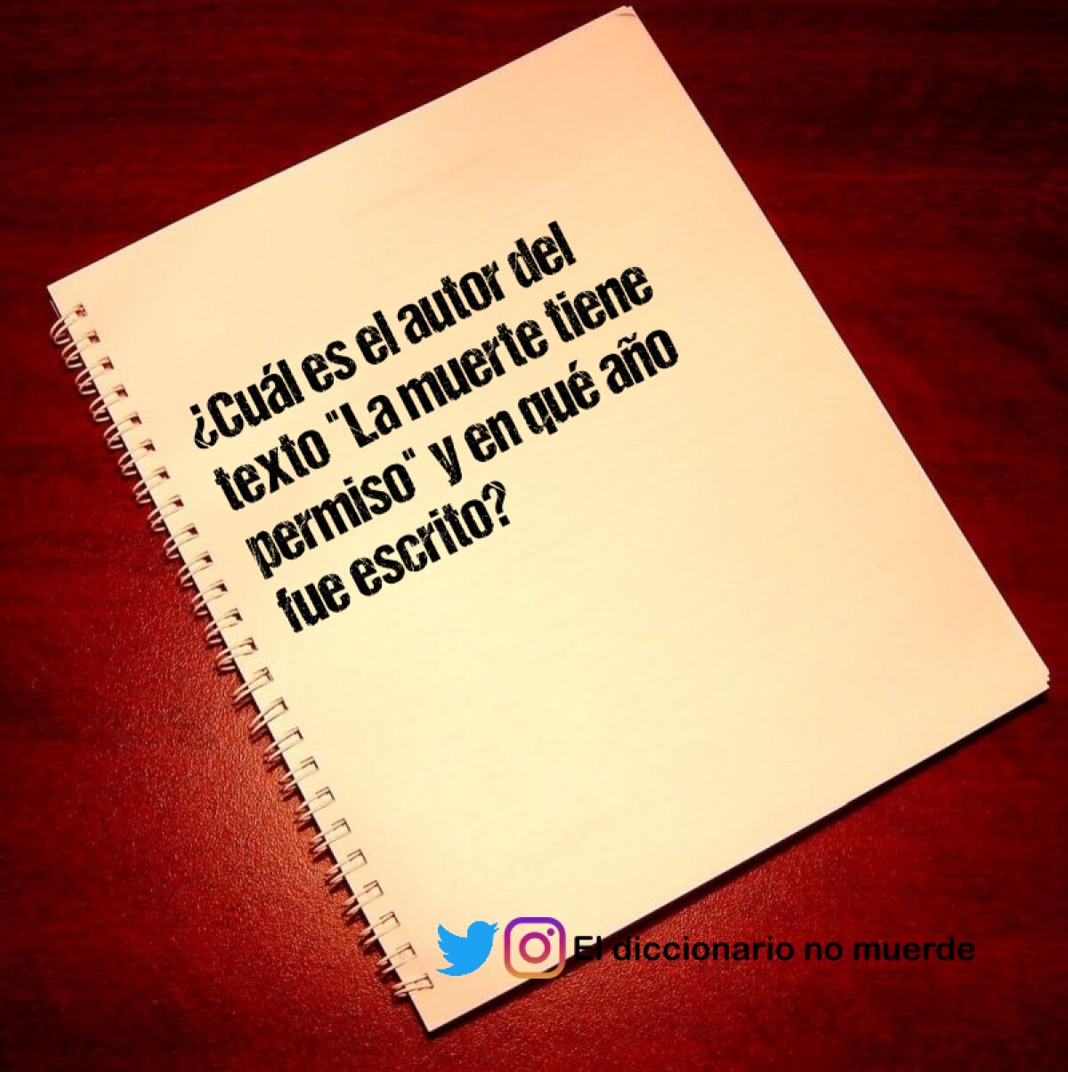 ¿Cuál es el autor del texto "La muerte tiene permiso" y en qué año fue escrito?