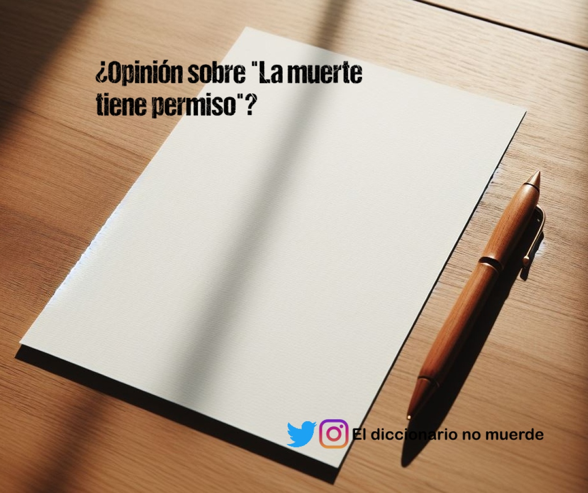 ¿Opinión sobre "La muerte tiene permiso"?