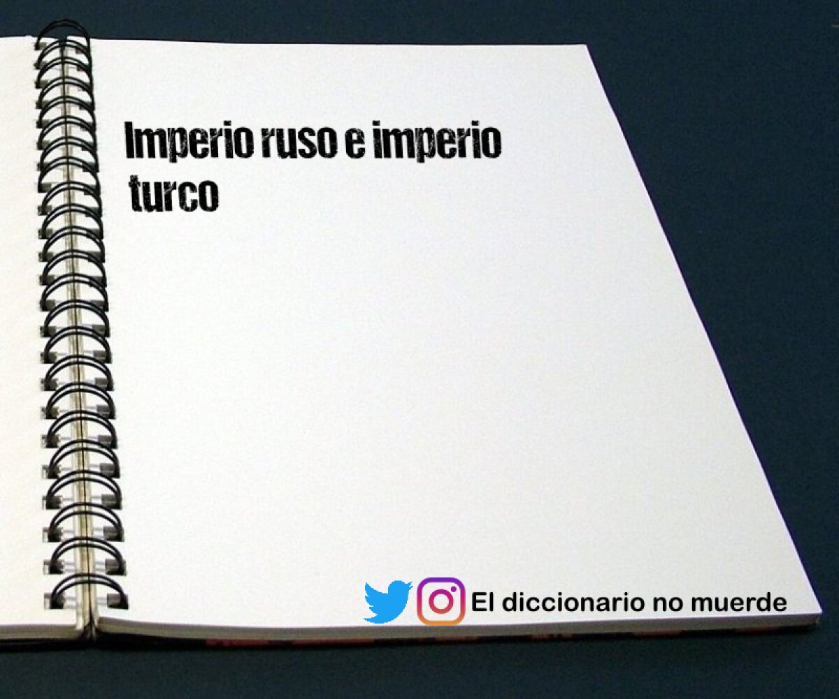 Imperio ruso e imperio turco