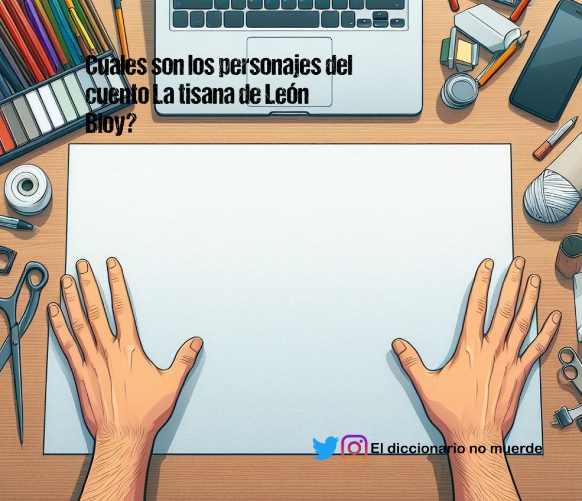 Cuales son los personajes del cuento La tisana de León Bloy?