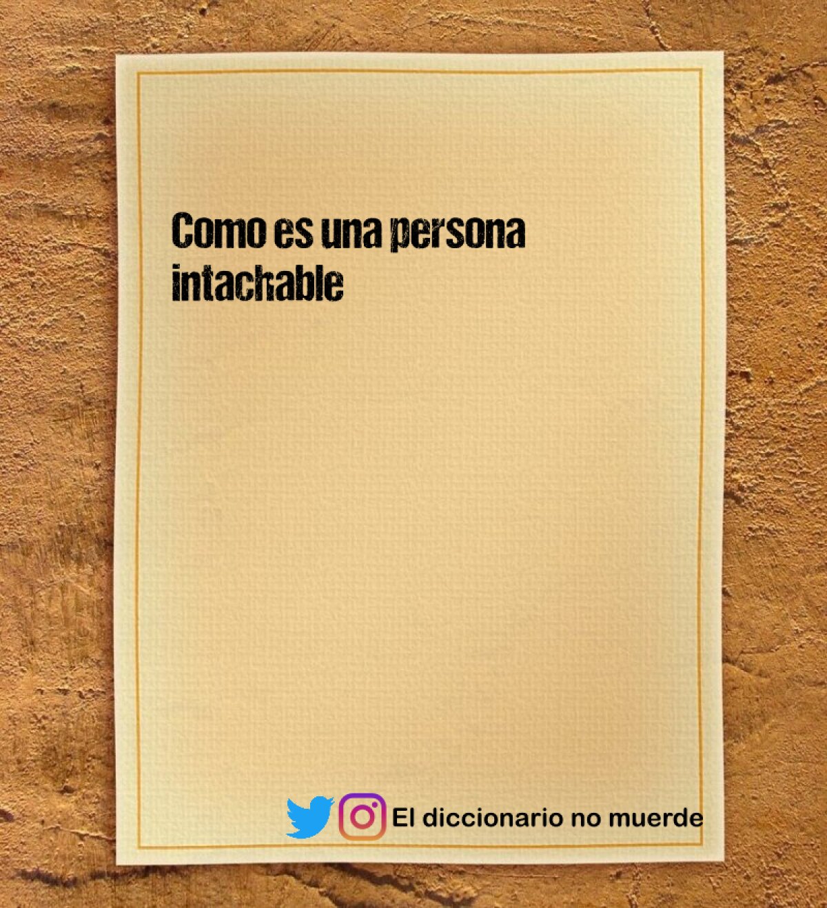 Como es una persona intachable