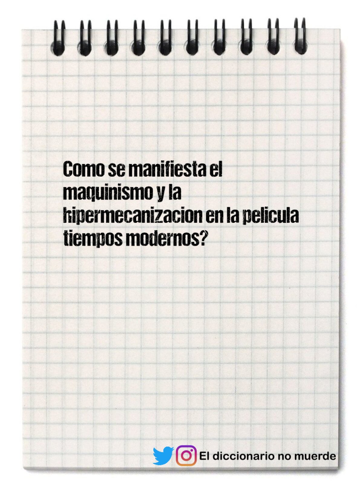 Como se manifiesta el maquinismo y la hipermecanizacion en la pelicula tiempos modernos?