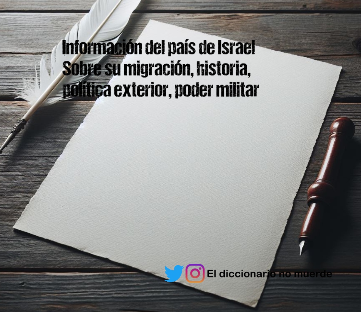Información del país de Israel Sobre su migración, historia, política exterior, poder militar