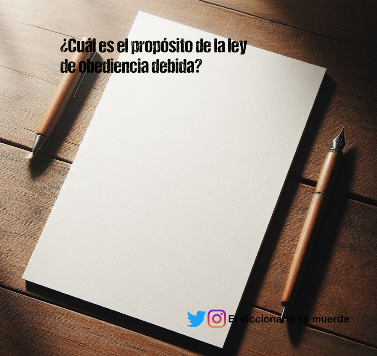 ¿Cuál es el propósito de la ley de obediencia debida?