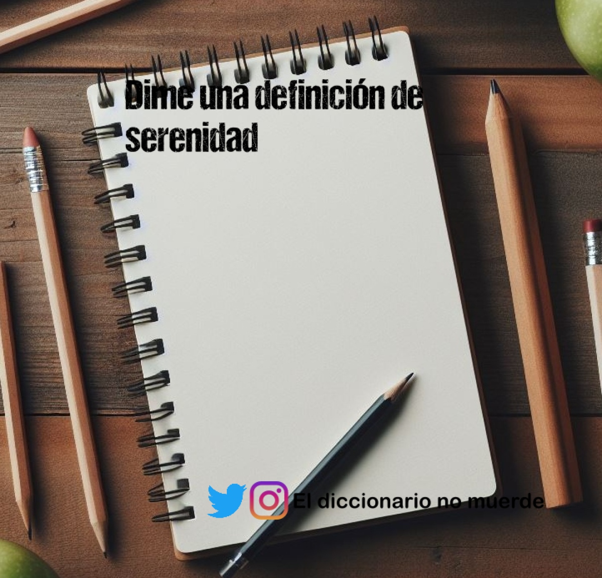 Dime una definición de serenidad
