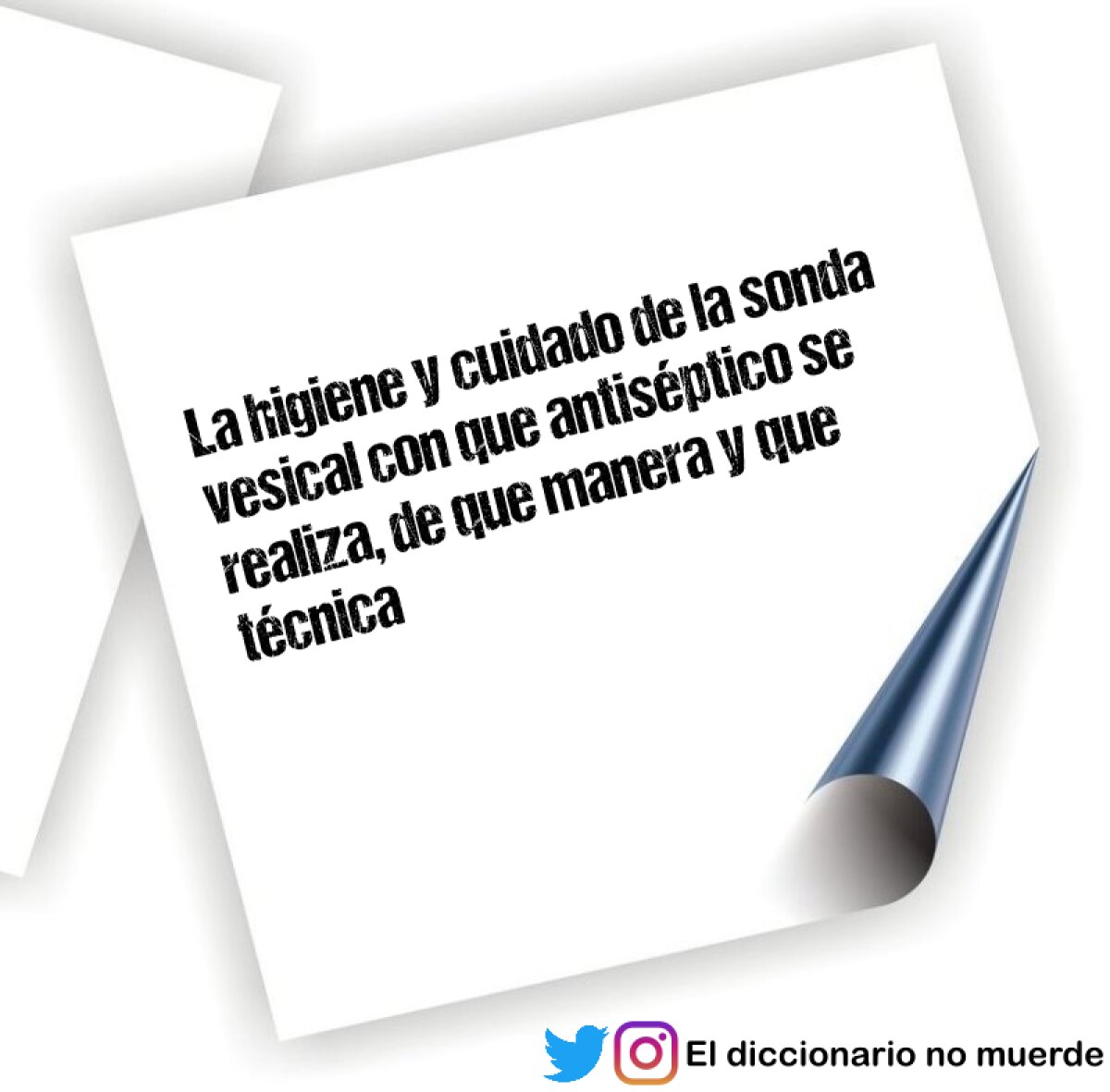 La higiene y cuidado de la sonda vesical con que antiséptico se realiza, de que manera y que técnica