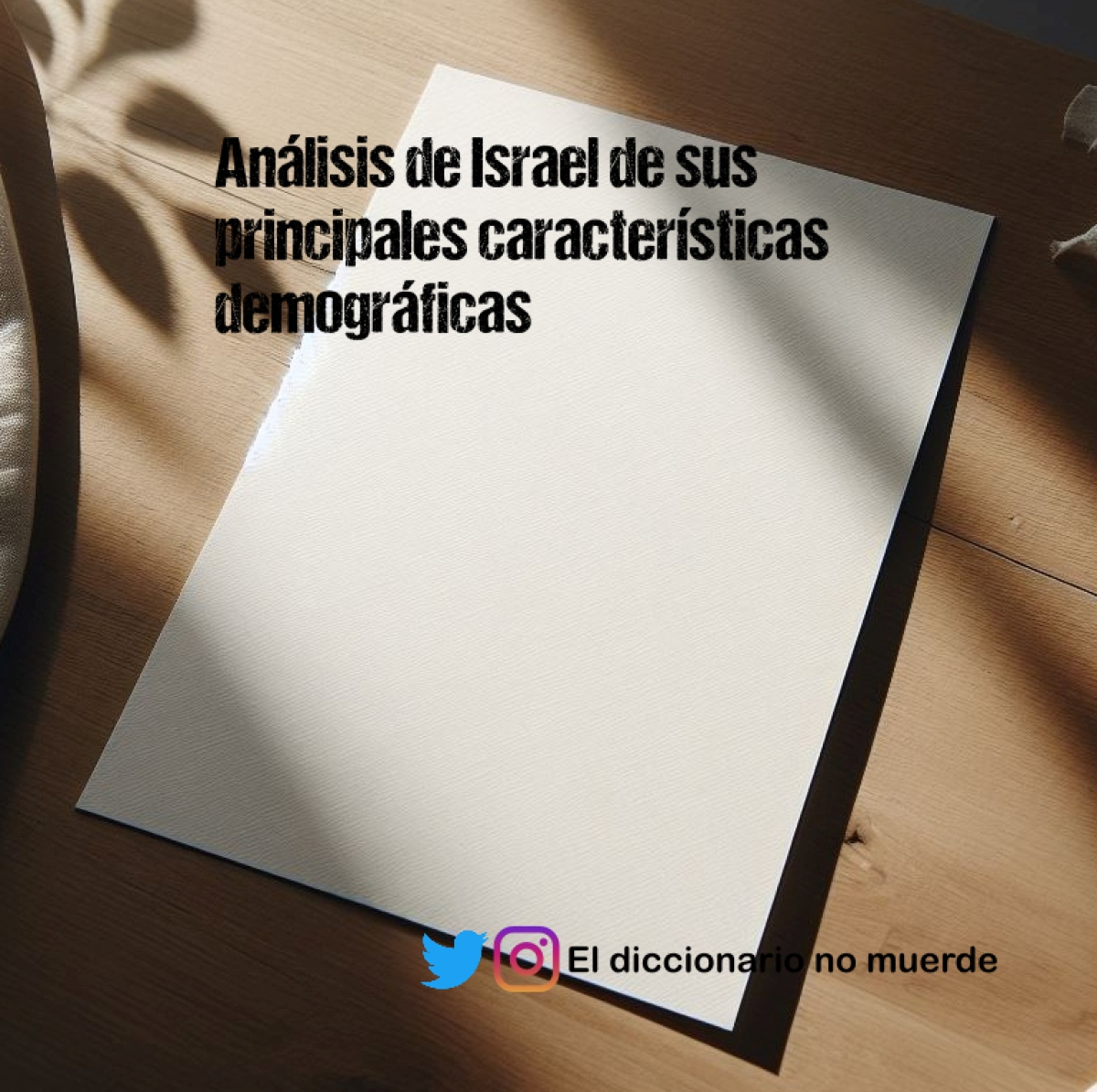 Análisis de Israel de sus principales características demográficas