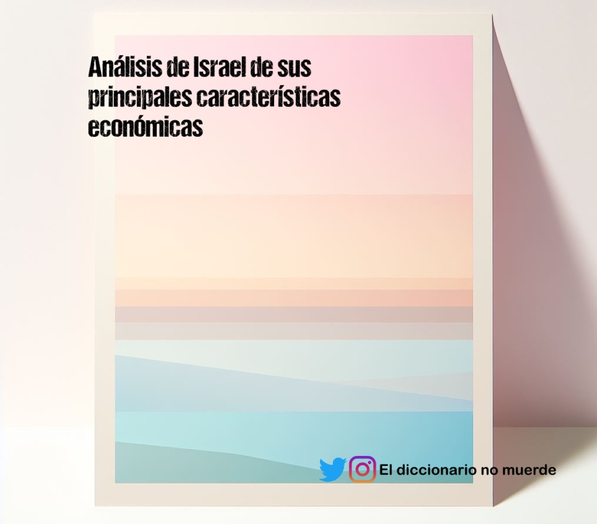 Análisis de Israel de sus principales características económicas