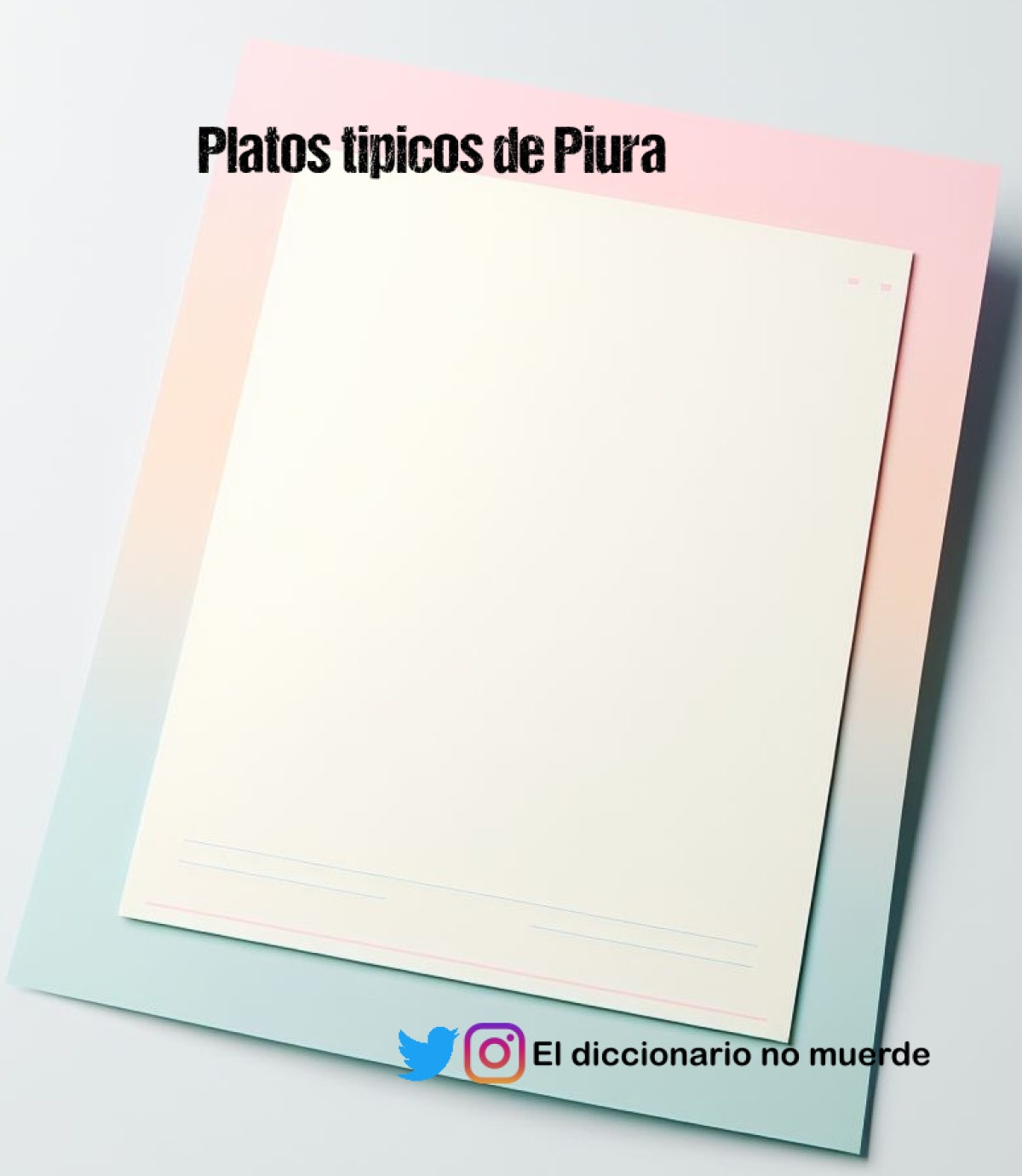 Platos tipicos de Piura