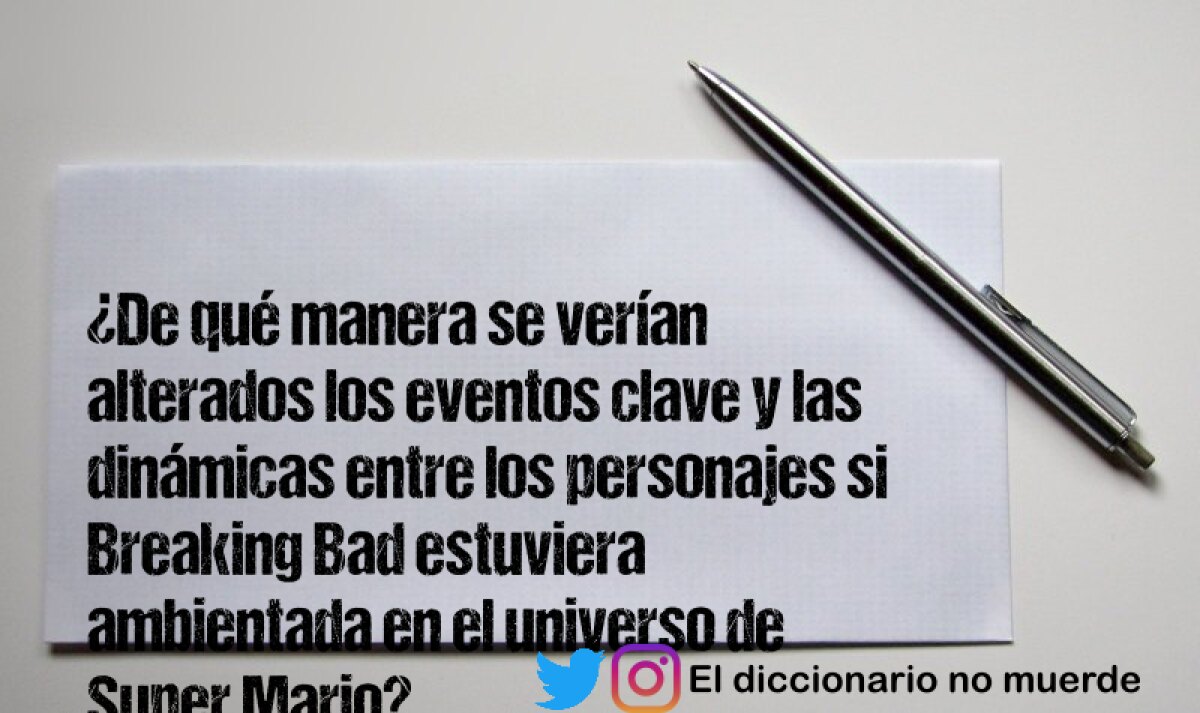 ¿De qué manera se verían alterados los eventos clave y las dinámicas entre los personajes si Breaking Bad estuviera ambientada en el universo de Super Mario?