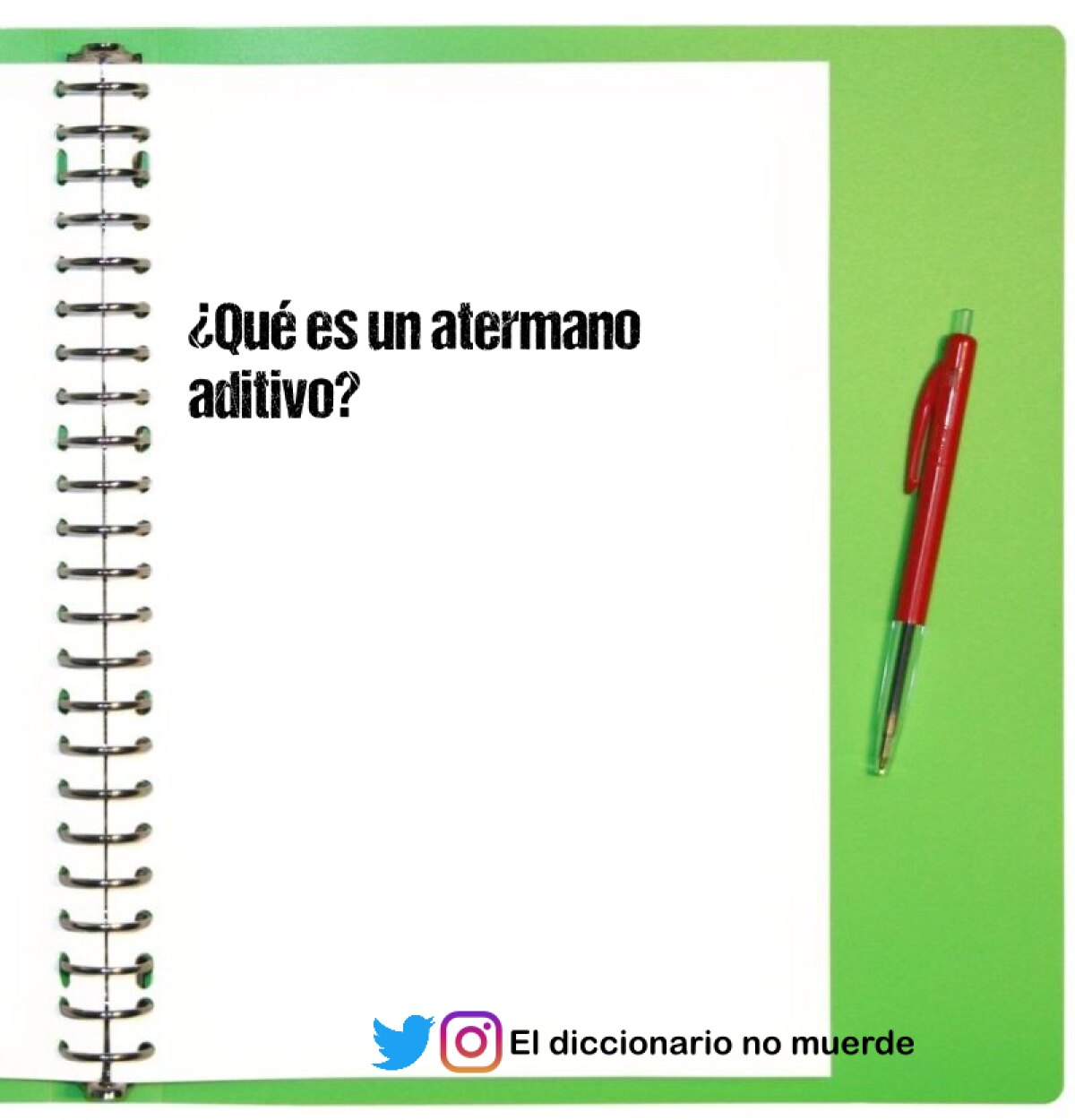 ¿Qué es un atermano aditivo?