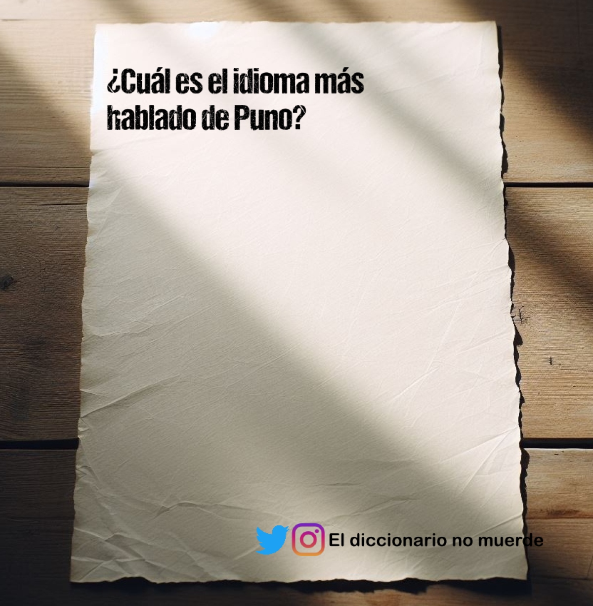 ¿Cuál es el idioma más hablado de Puno?