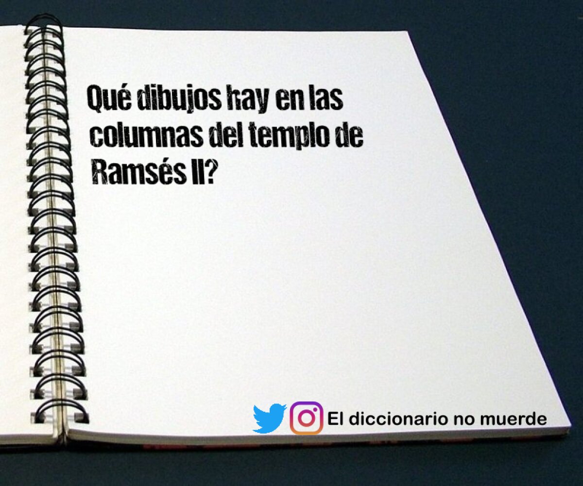 Qué dibujos hay en las columnas del templo de Ramsés II?