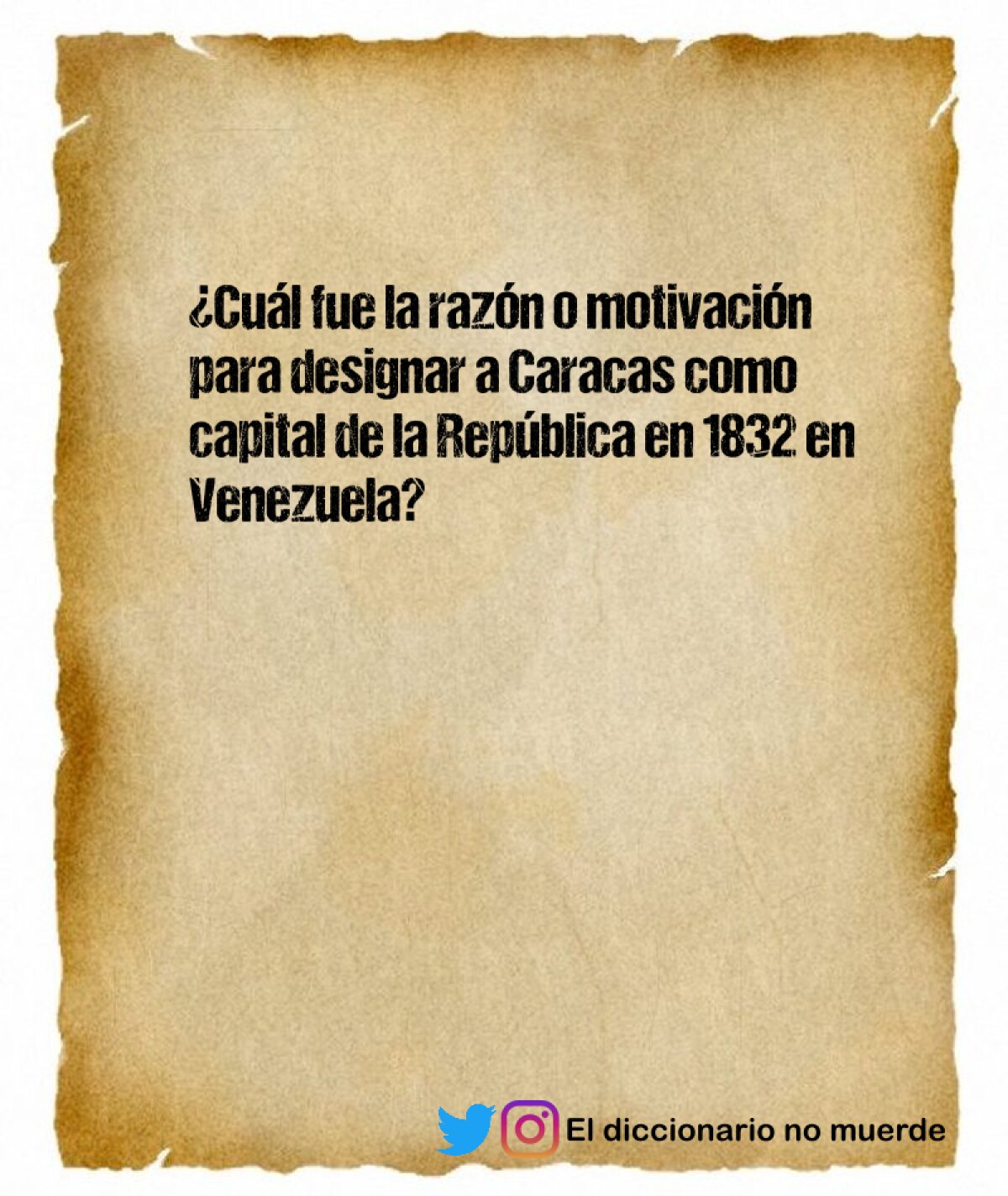 ¿Cuál fue la razón o motivación para designar a Caracas como capital de la República en 1832 en Venezuela?