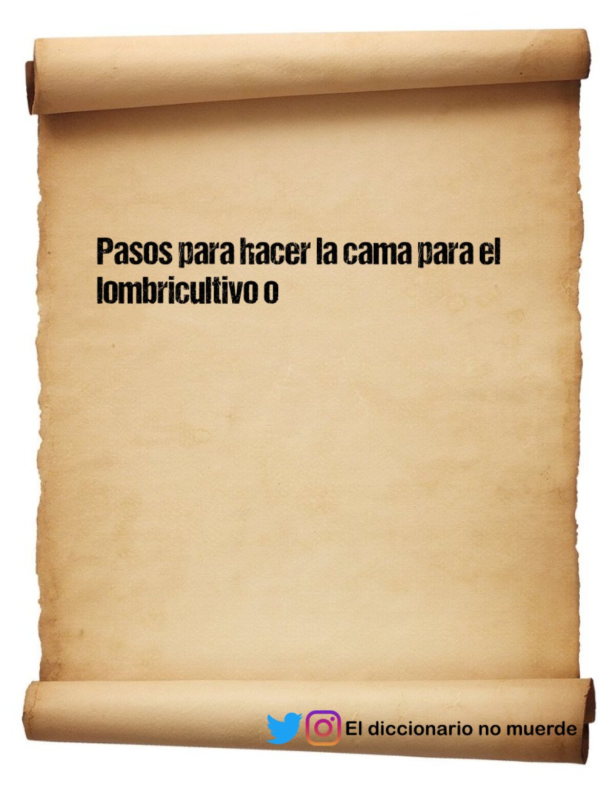 Pasos para hacer la cama para el lombricultivo o