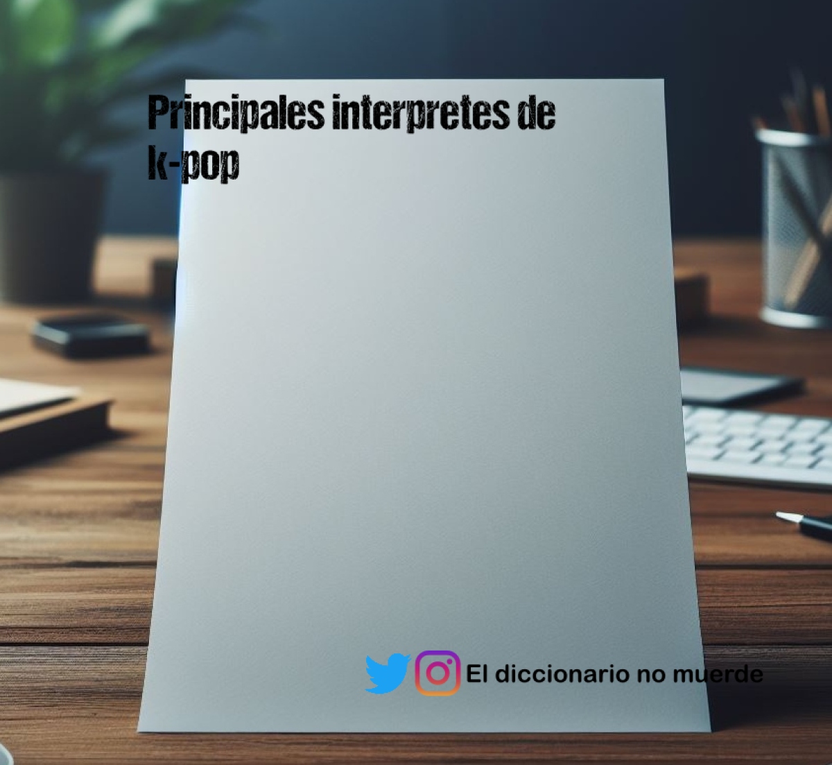 Principales interpretes de k-pop