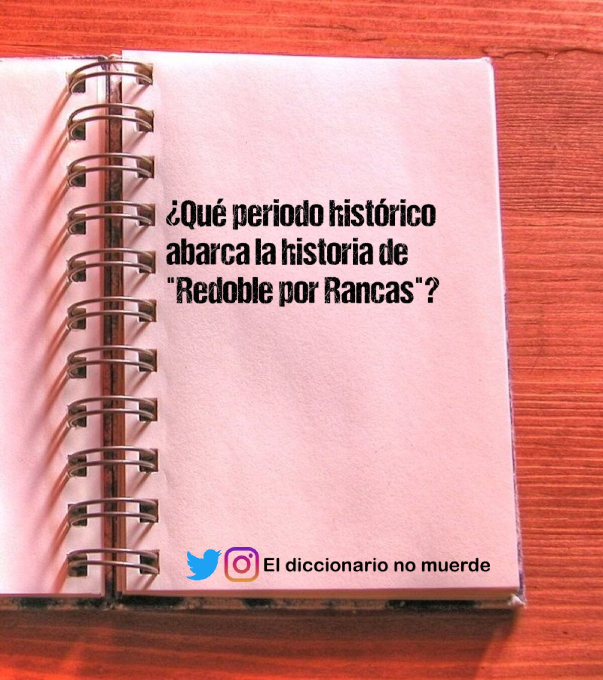 ¿Qué periodo histórico abarca la historia de "Redoble por Rancas"?