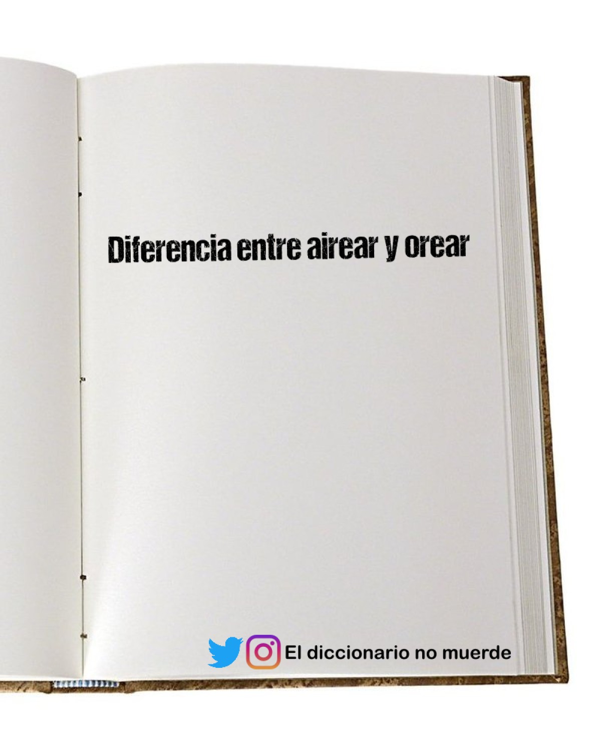 Diferencia entre airear y orear | Definiciones-de.com