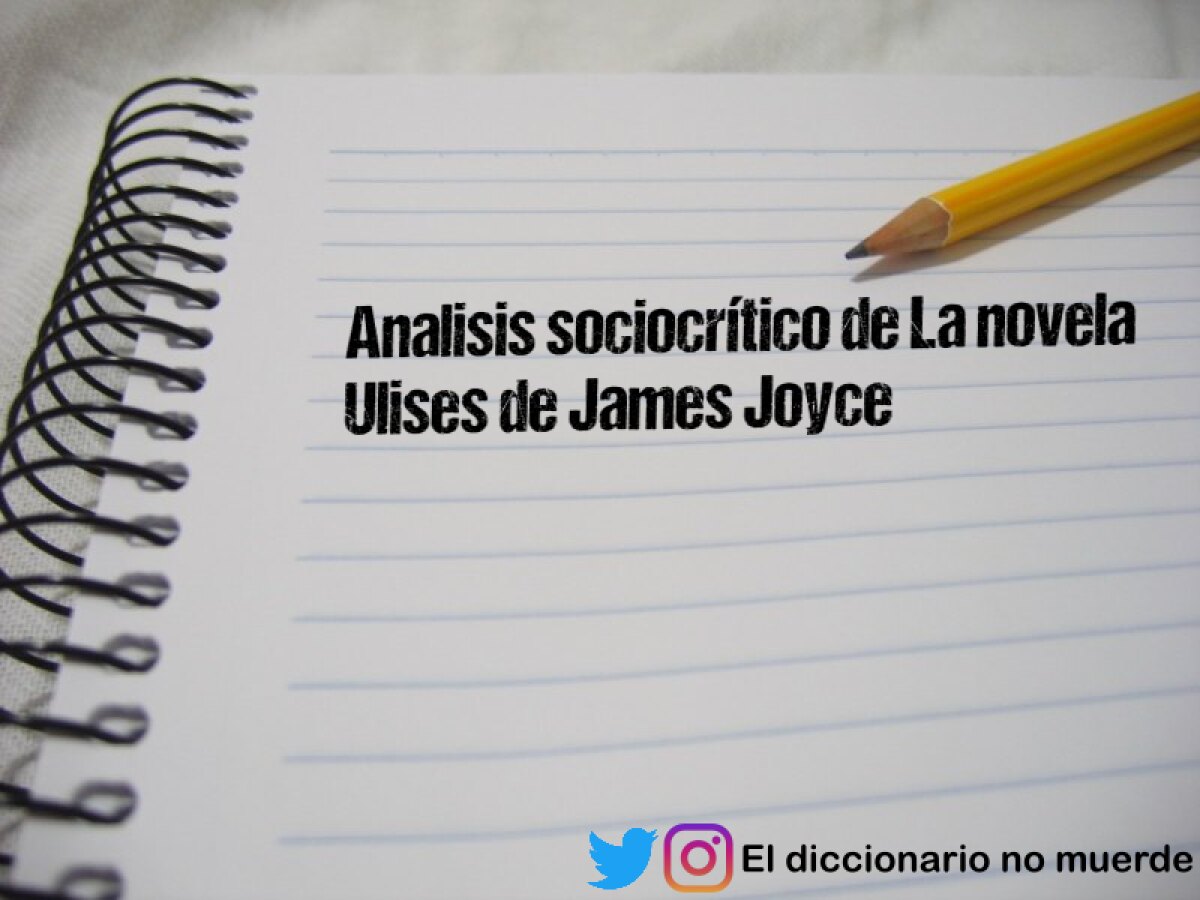 Analisis sociocrítico de La novela Ulises de James Joyce