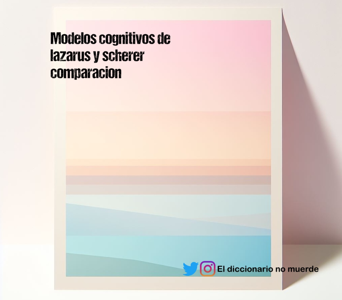 Modelos cognitivos de lazarus y scherer comparacion 