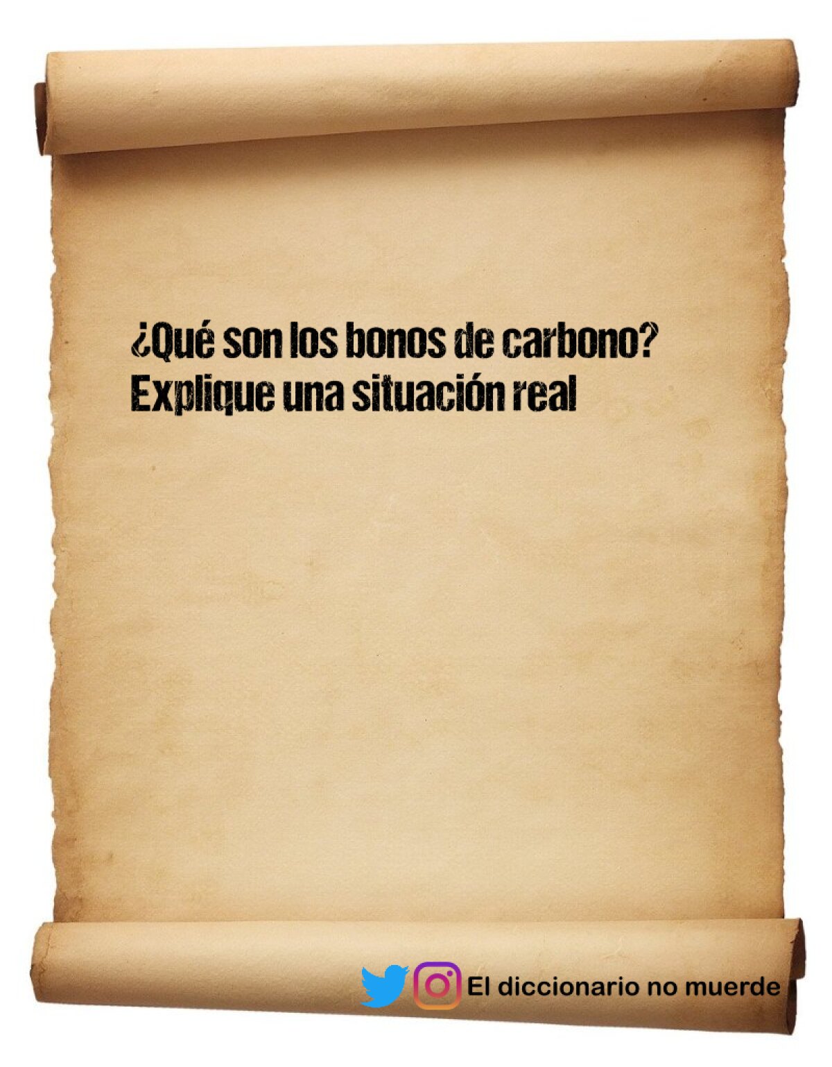 ¿Qué son los bonos de carbono? Explique una situación real