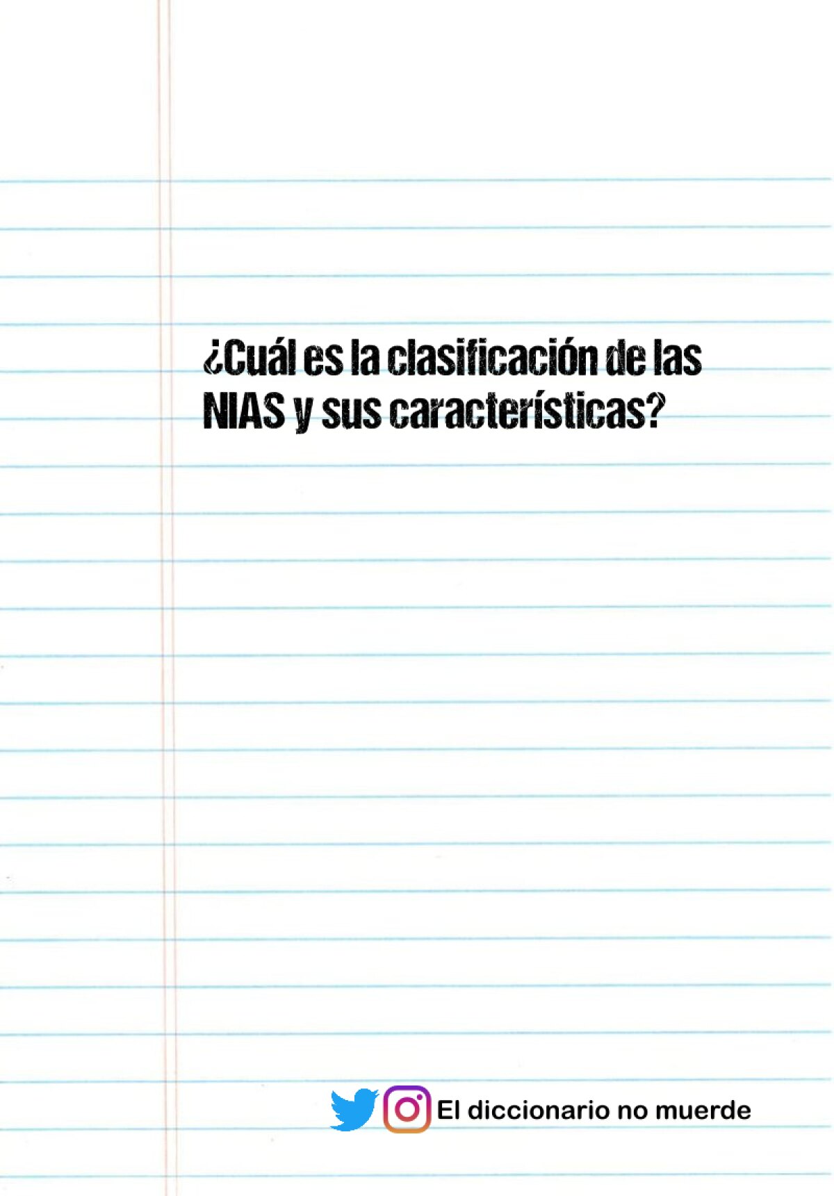 ¿Cuál es la clasificación de las NIAS y sus características? 