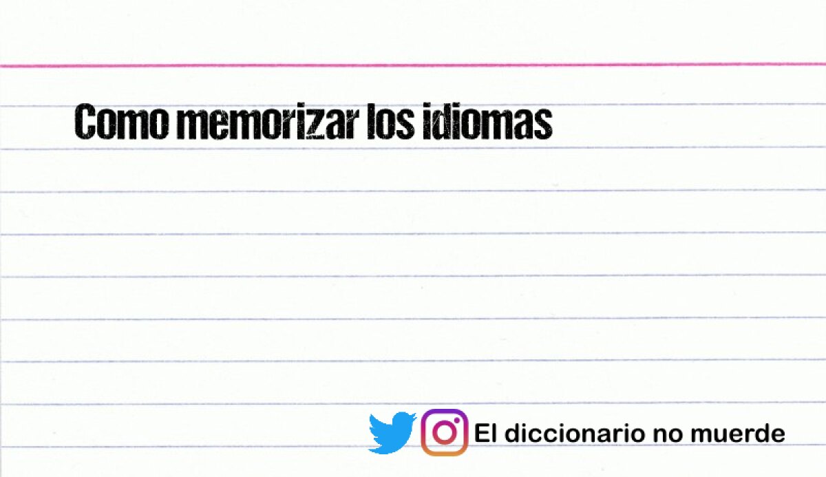 Como memorizar los idiomas