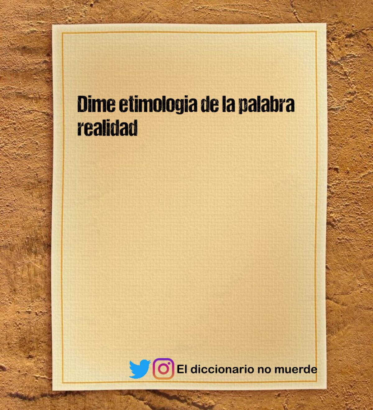 Dime etimologia de la palabra realidad