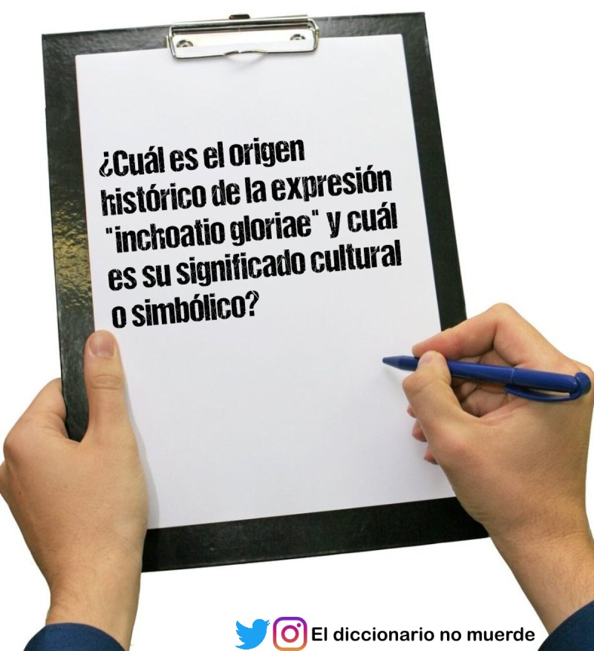 ¿Cuál es el origen histórico de la expresión "inchoatio gloriae" y cuál es su significado cultural o simbólico?