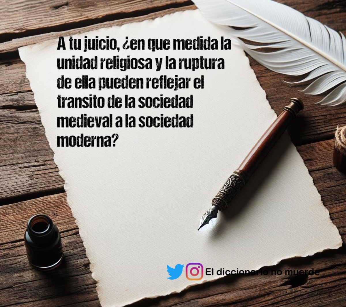 A tu juicio, ¿en que medida la unidad religiosa y la ruptura de ella pueden reflejar el transito de la sociedad medieval a la sociedad moderna? respuesta corta