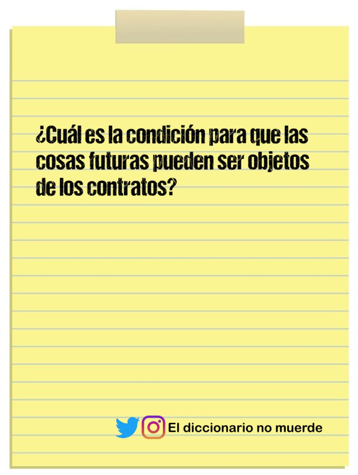 ¿Cuál es la condición para que las cosas futuras pueden ser objetos de los contratos?