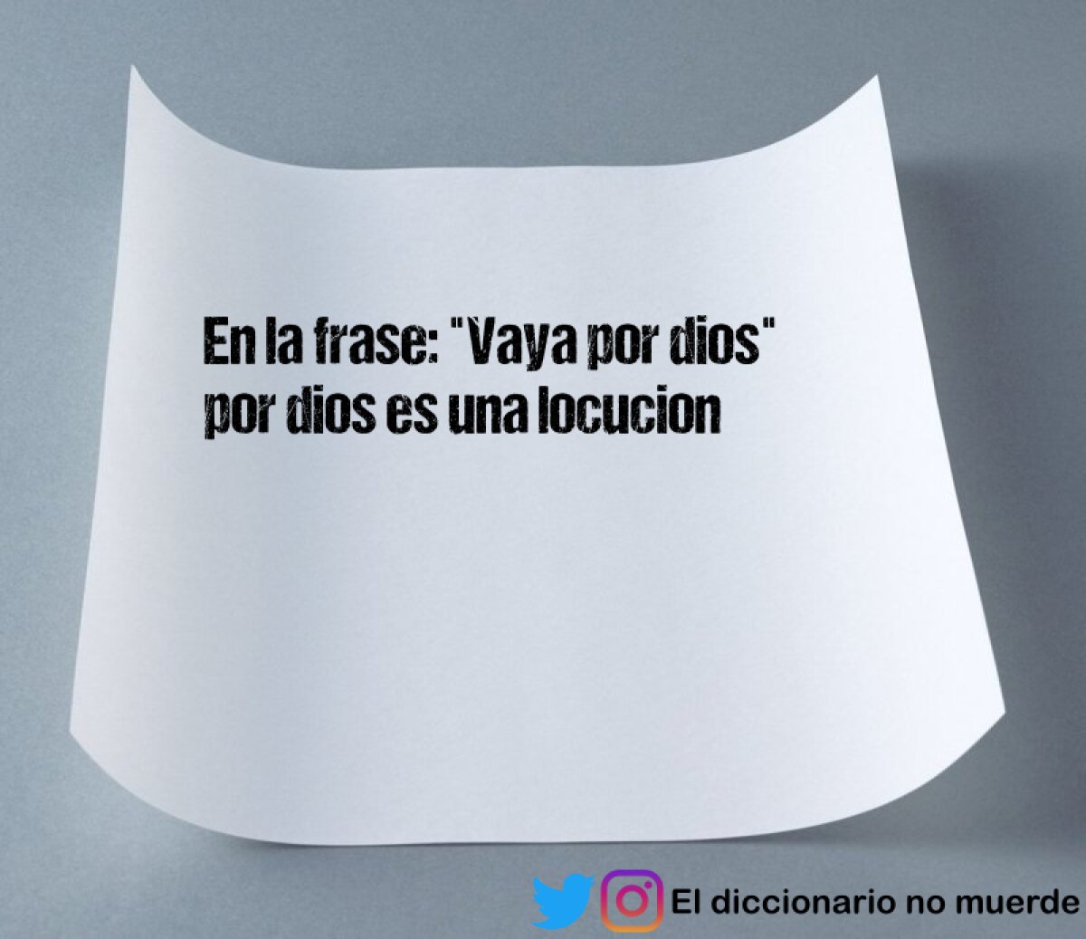 En la frase: "Vaya por dios"
por dios es una locucion