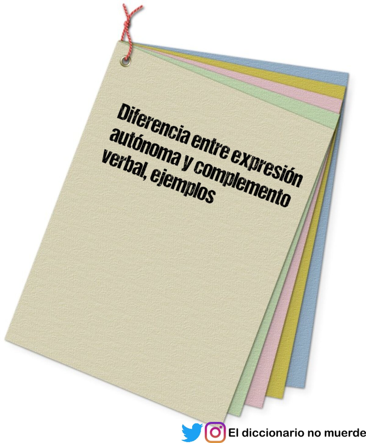 Diferencia entre expresión autónoma y complemento verbal, ejemplos