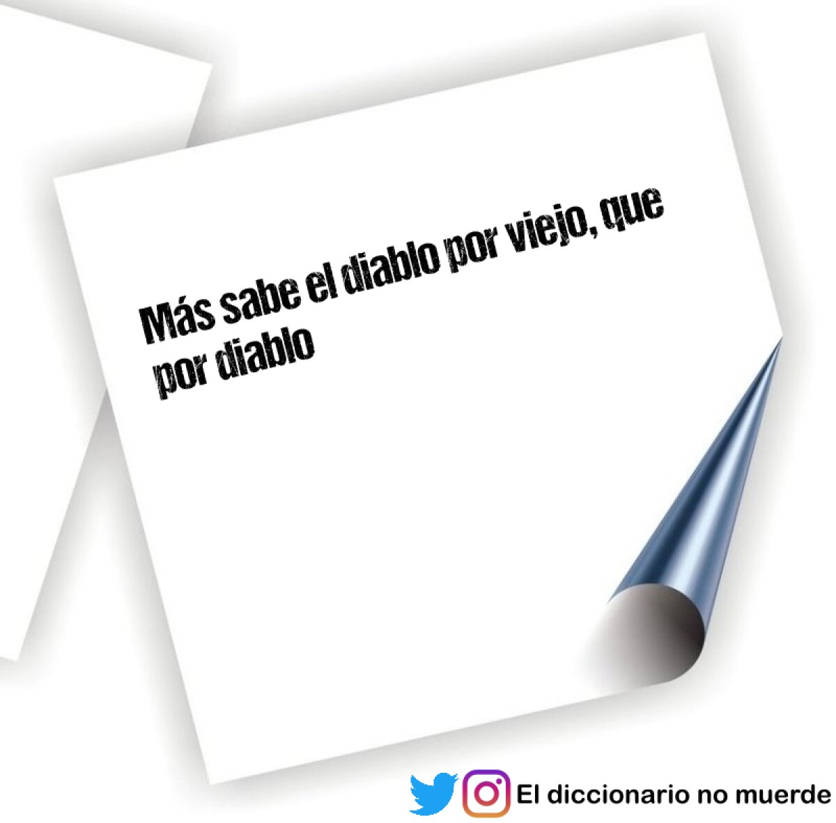 Más sabe el diablo por viejo, que por diablo