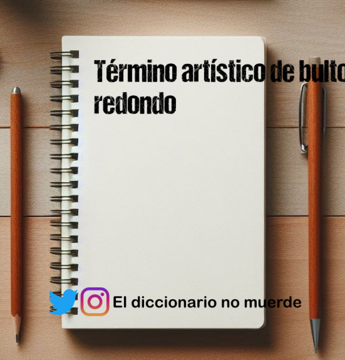 Término artístico de bulto redondo