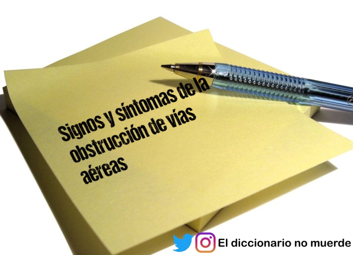 Signos y síntomas de la obstrucción de vías aéreas