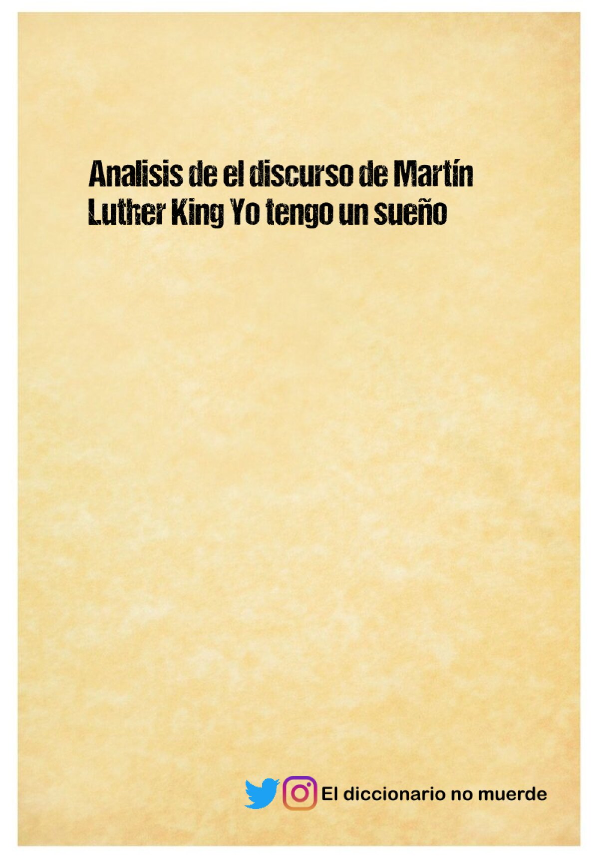 Analisis de el discurso de Martín Luther King Yo tengo un sueño