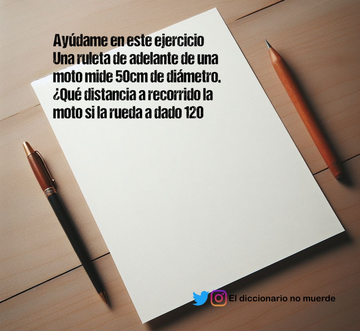 Ayúdame en este ejercicio
Una ruleta de adelante de una moto mide 50cm de diámetro. ¿Qué distancia a recorrido la moto si la rueda a dado 120 vueltas?