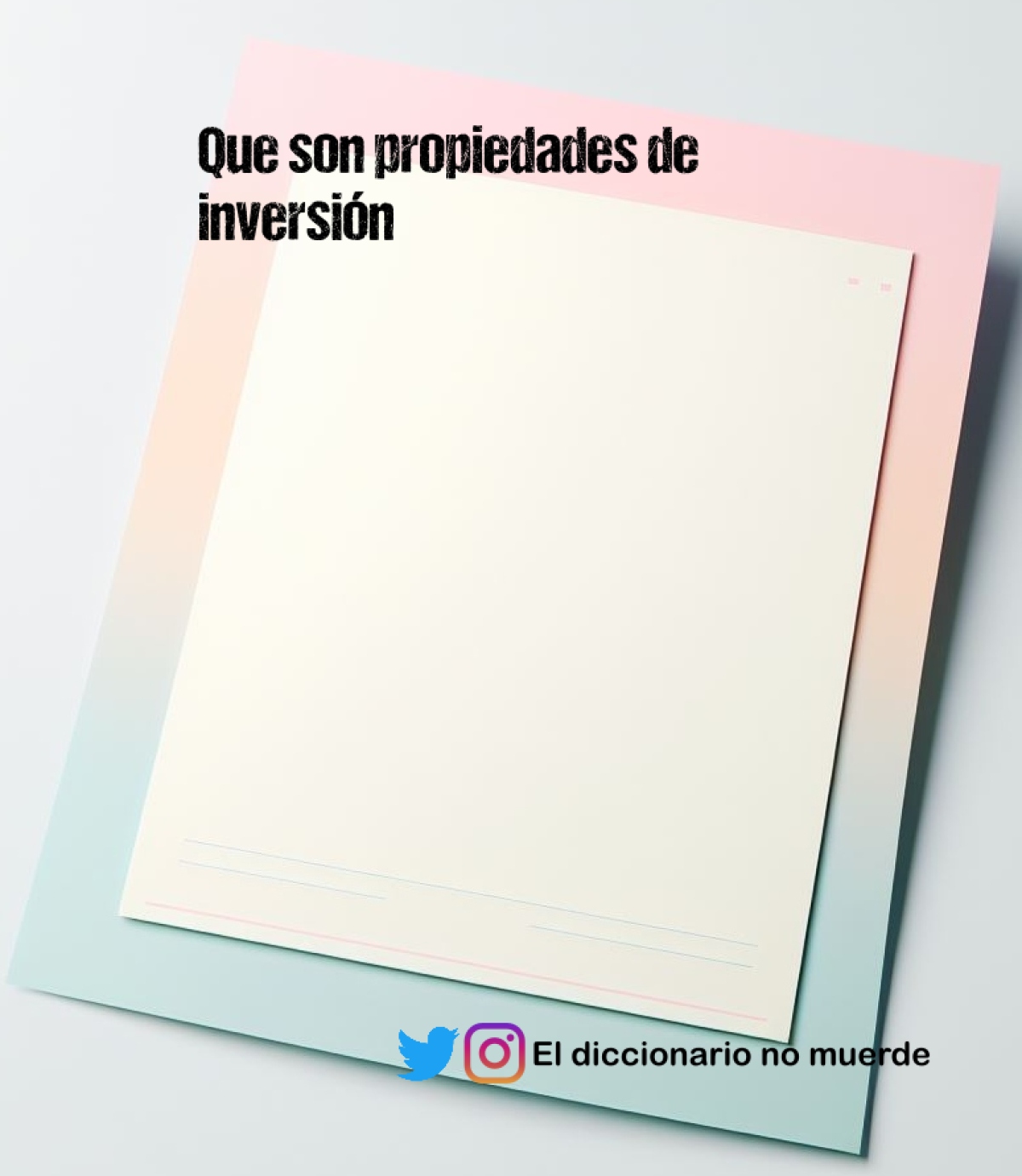 Que son propiedades de inversión