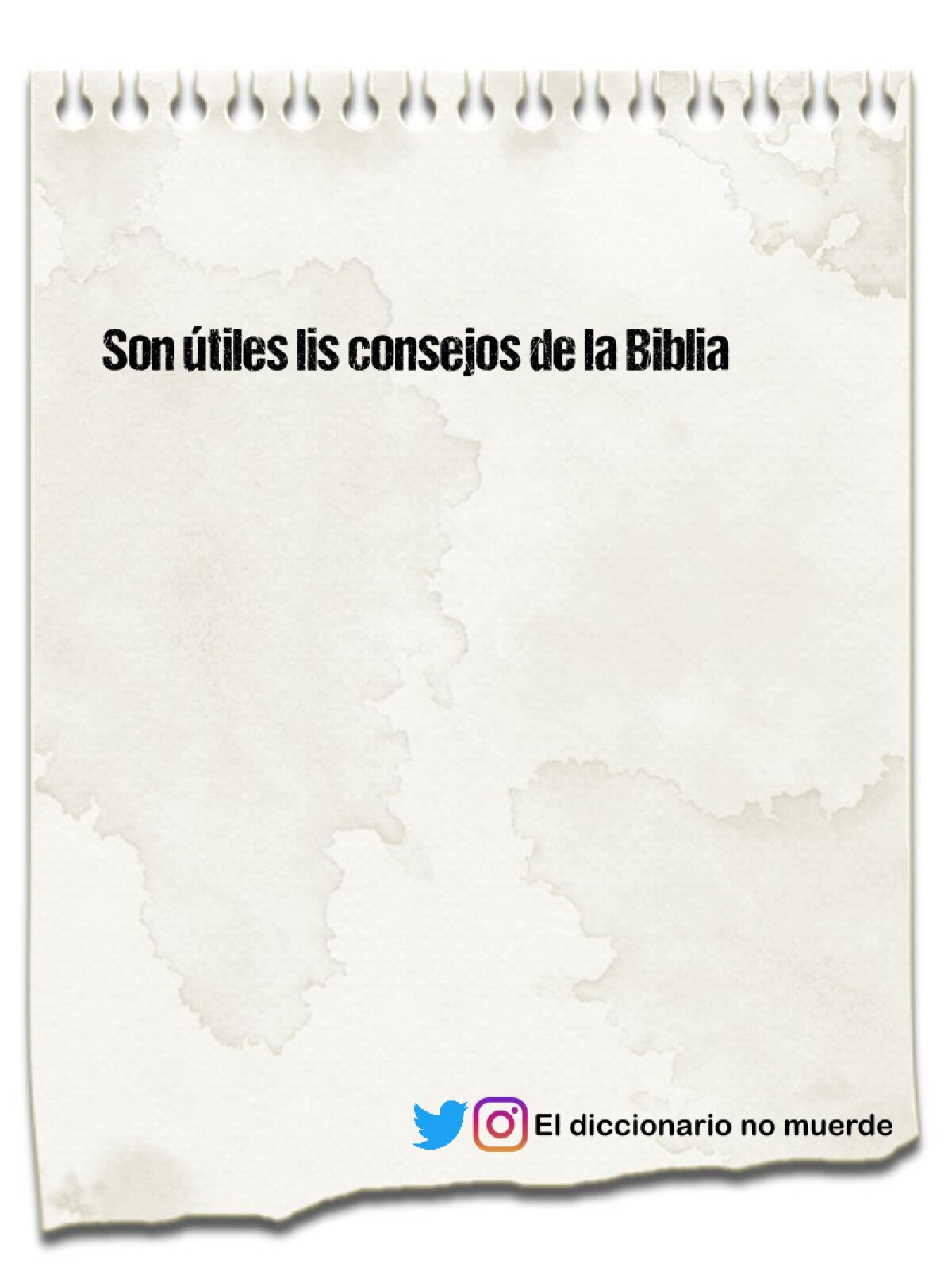 Son útiles lis consejos de la Biblia 