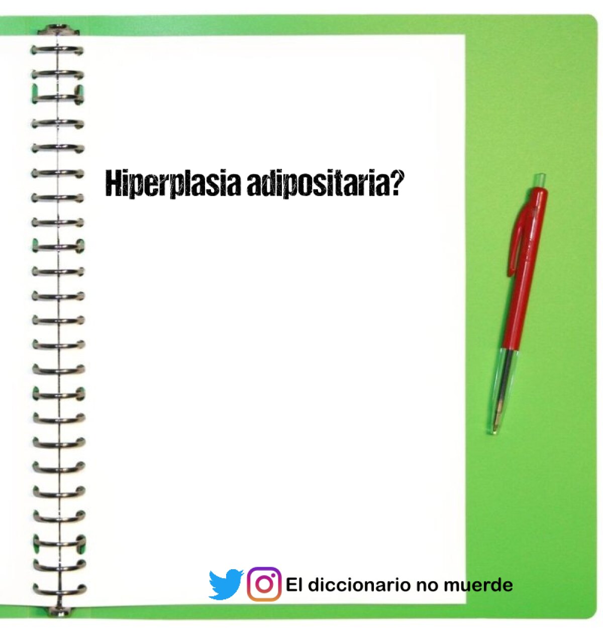 Hiperplasia adipositaria?