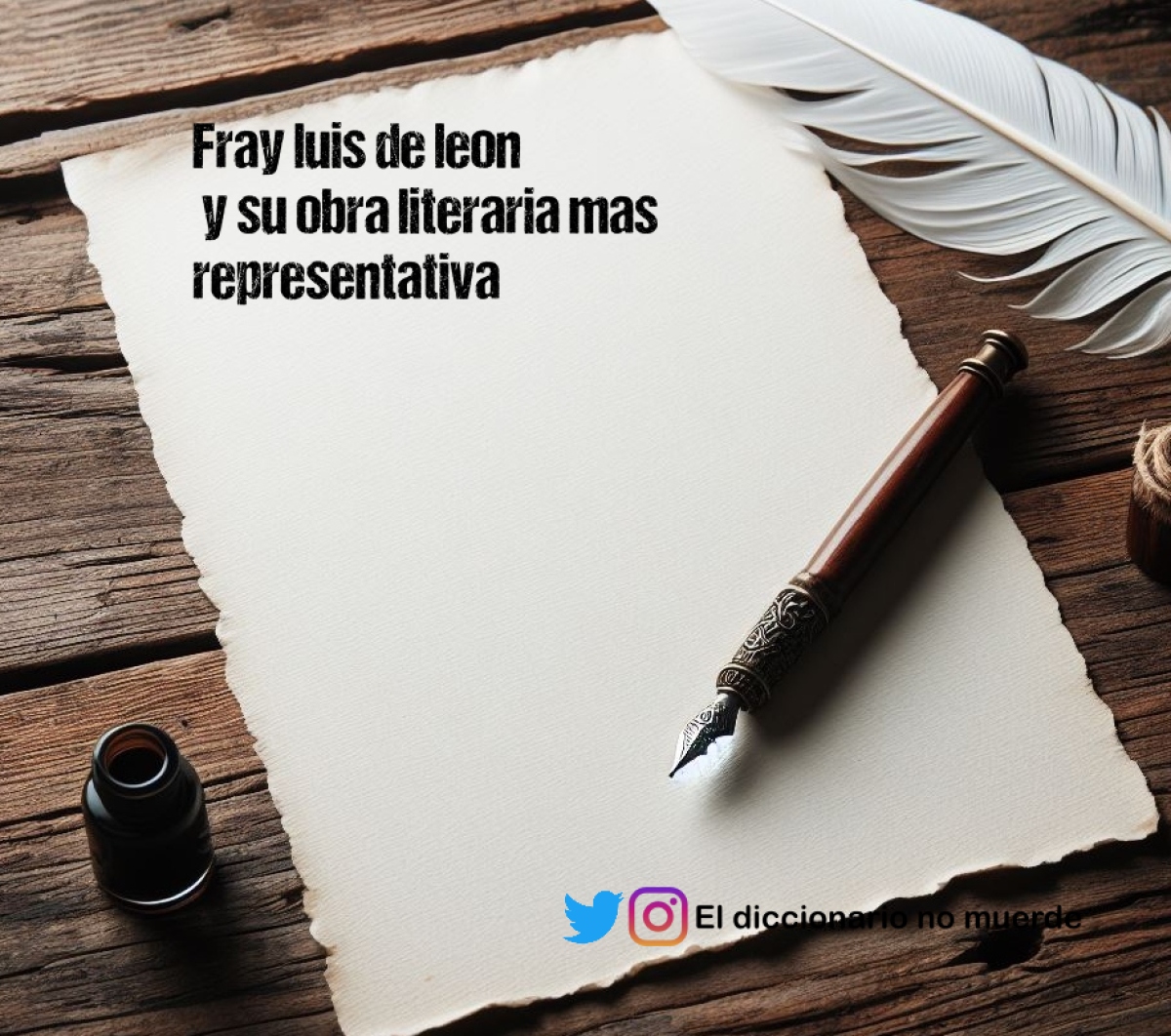 Fray luis de leon
 y su obra literaria mas representativa