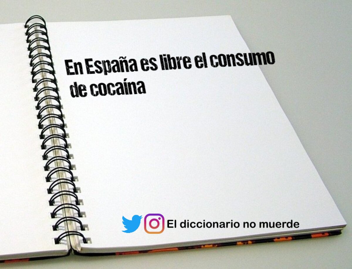 En España es libre el consumo de cocaína