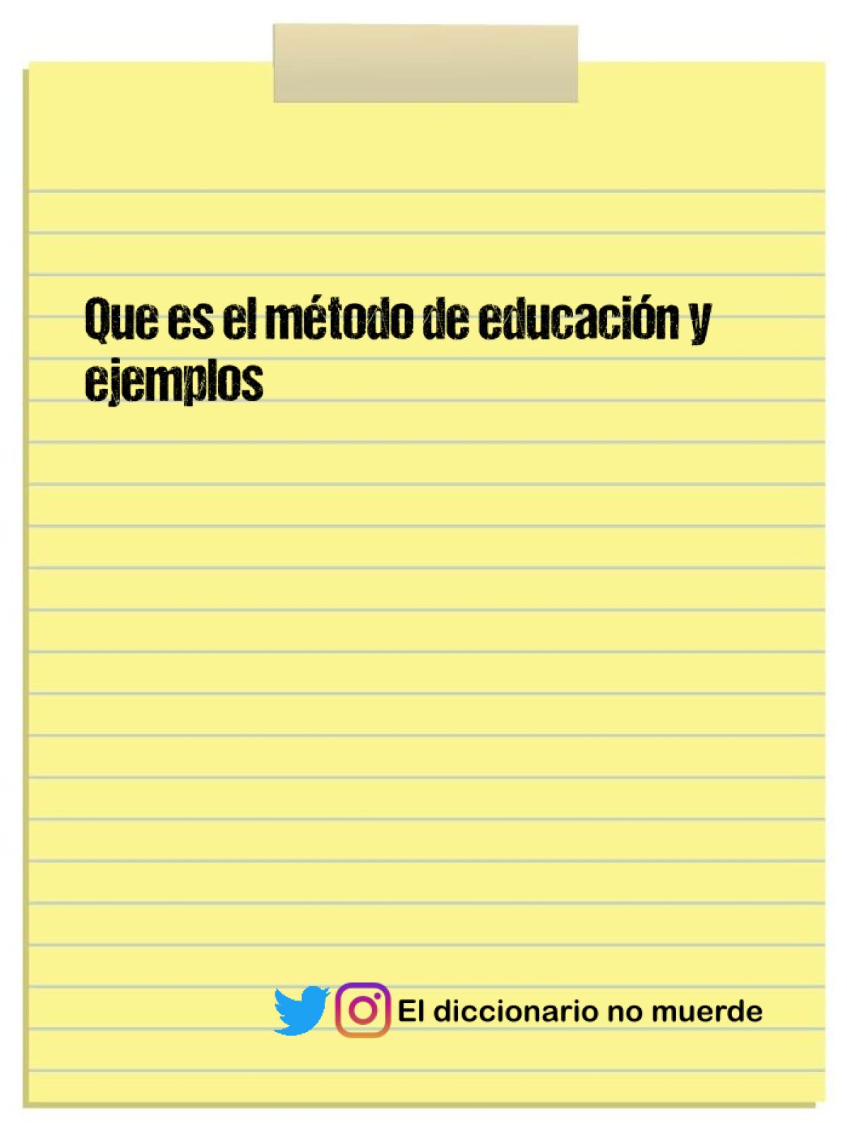 Que es el método de educación y ejemplos
