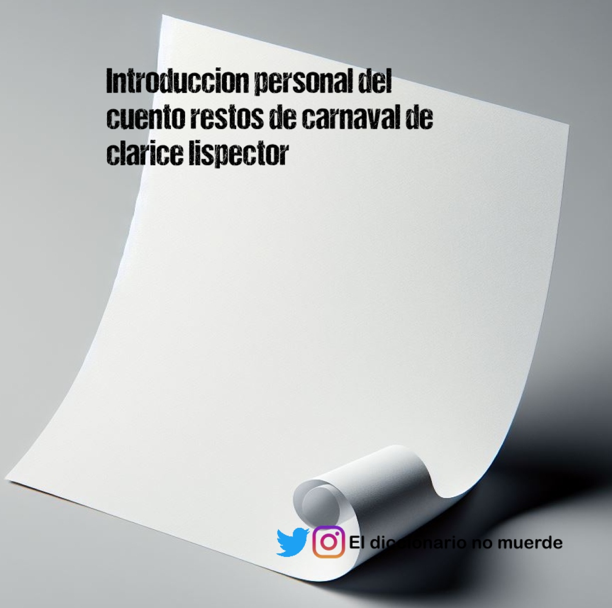 Introduccion personal del cuento restos de carnaval de clarice lispector