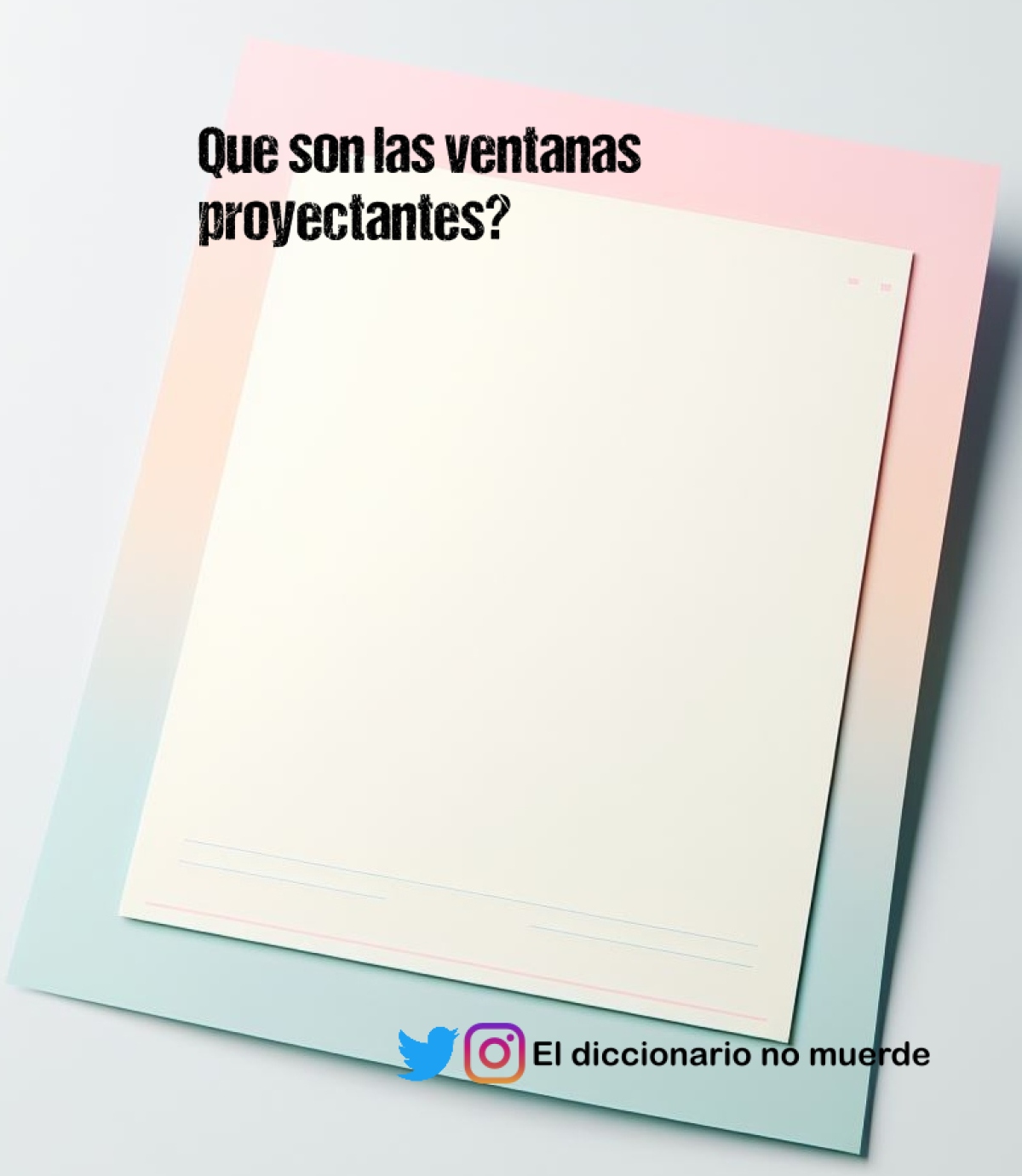 Que son las ventanas proyectantes?