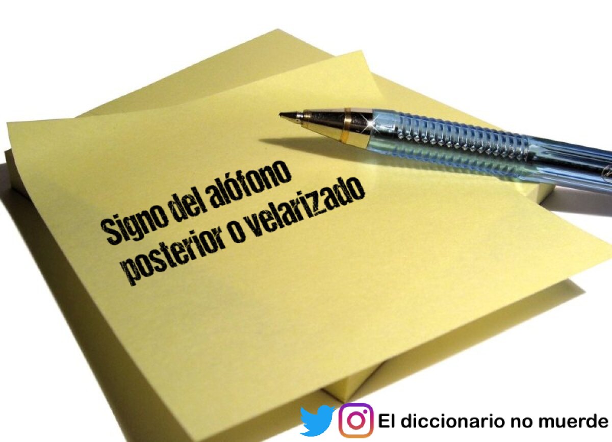Signo del alófono posterior o velarizado