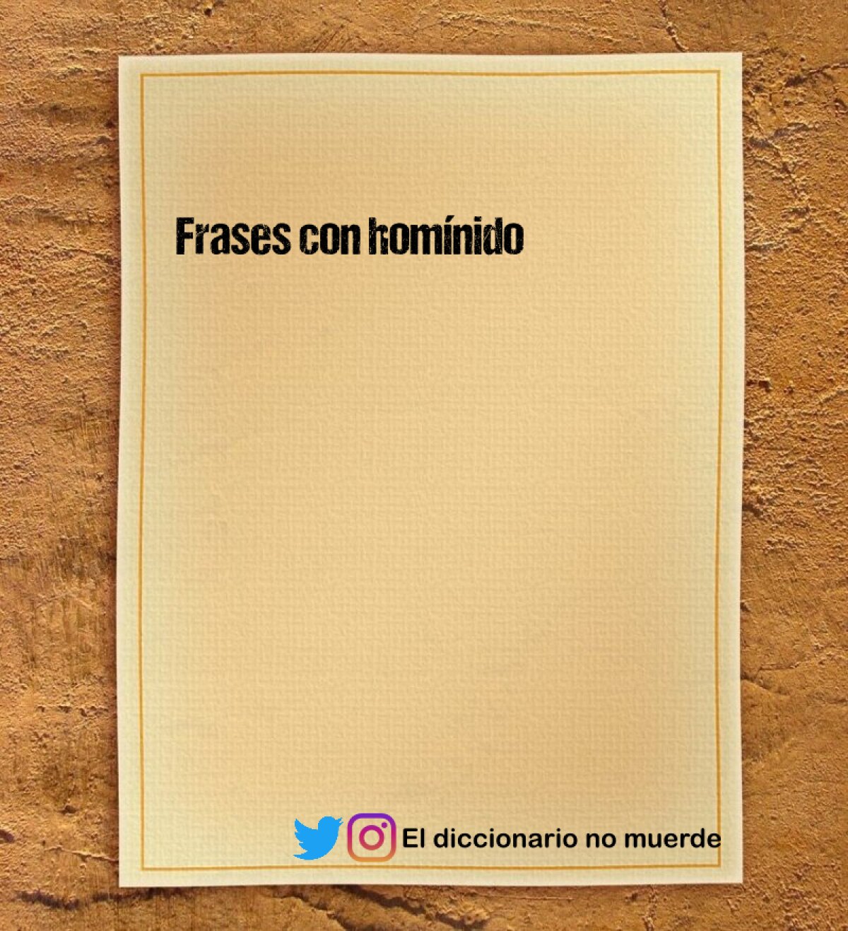 Frases con homínido